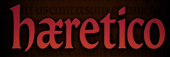 Haeretico – Mysticism, Heresy & Hidden Wisdom